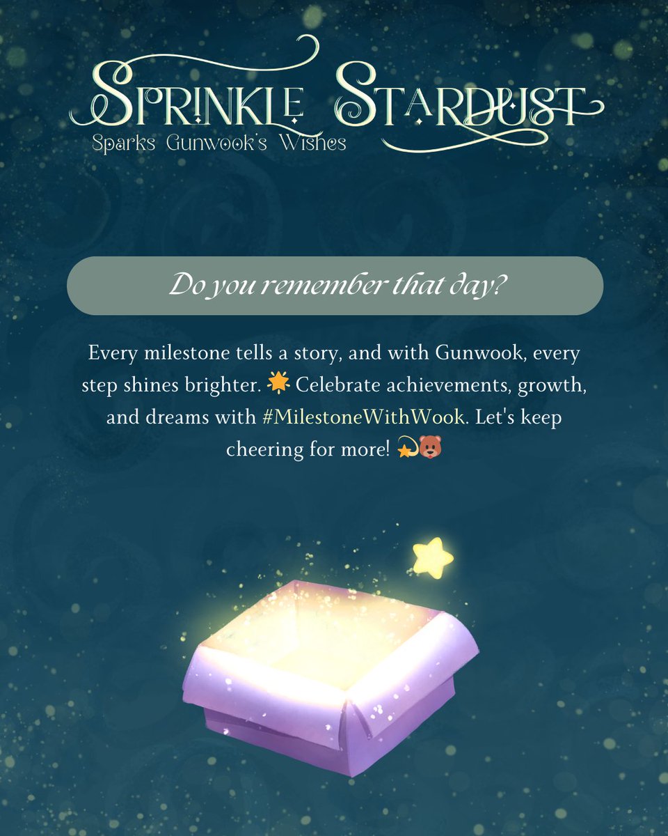 WishUponGunwook's tweet photo. Every milestone tells a story, and with Gunwook, every step shines brighter. 🌟 Celebrate achievements, growth, and dreams with #MilestoneWithWook. Let's keep cheering for more! 💫🐻
#SprinkleSparkle #SparksGunwooksWishes https://t.co/cROWRugwu3