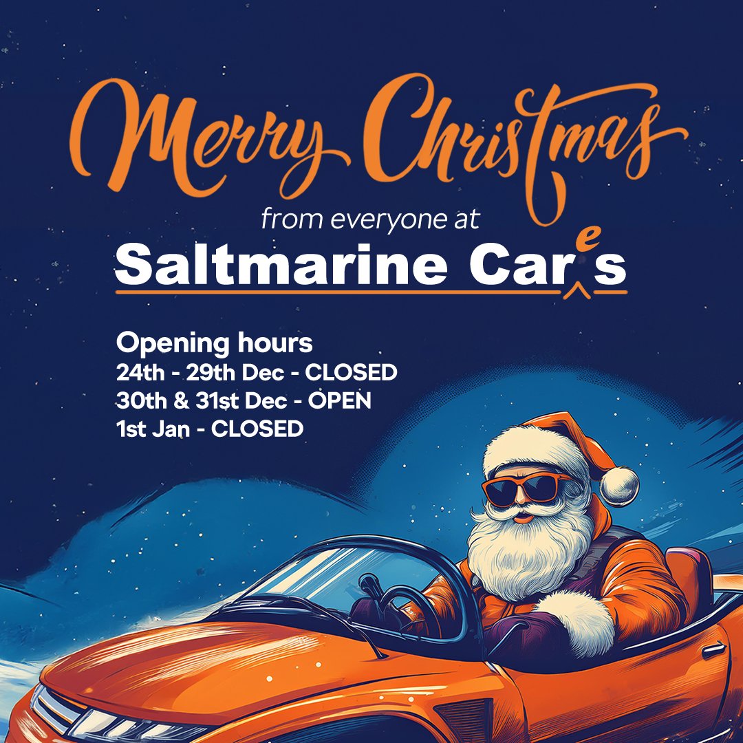 Saltmarine Cars will be closed from Dec 24th, reopening on Dec 30th and 31st, then closed on Jan 1st with normal business hours resuming from Jan 2nd. We wish you all a very Merry Christmas and a Happy New Year. 
🎅🎄🎁⛄