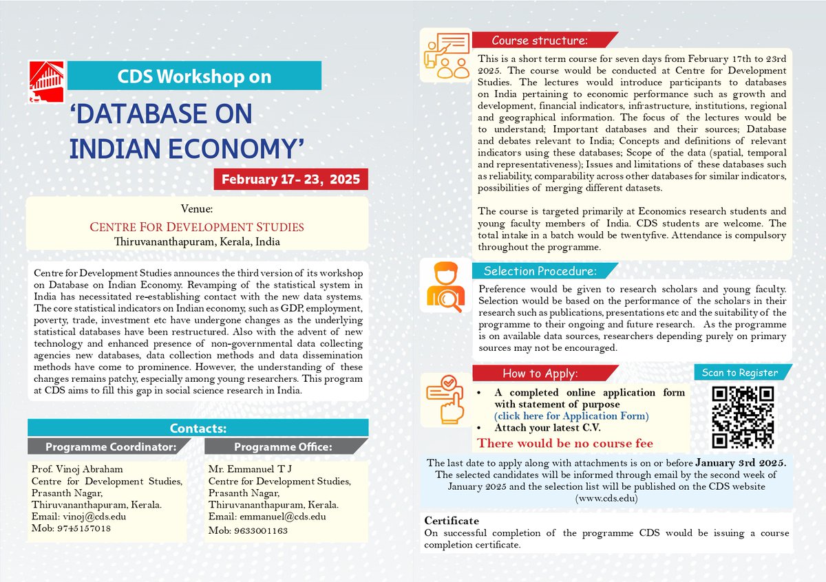 CDS Workshop on Database of the Indian Economy
🗓️ Feb 17-23, 2025 | 📍 CDS, Thiruvananthapuram

A 7-day course for economics research students &amp; young faculty on key Indian economic databases.

📝 Deadline: Jan 3, 2025

For more info: cds.edu