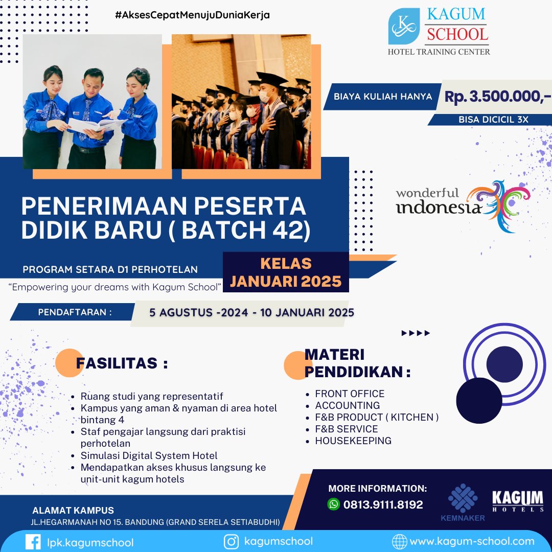 KAGUM_School's tweet photo. Hanya 3,5 JUTA saja bisa Kuliah perhotelan D1 1thn.Di bawah DISNAKER dan KAGUM Hotels. Segera daftar ya u/ KELAS Januari 2025 #kuliahhotel #perhotelan #kuliahmurah #pariwisata #disnaker #lowongankerja #infobandung https://t.co/vxZcEaQ6MY