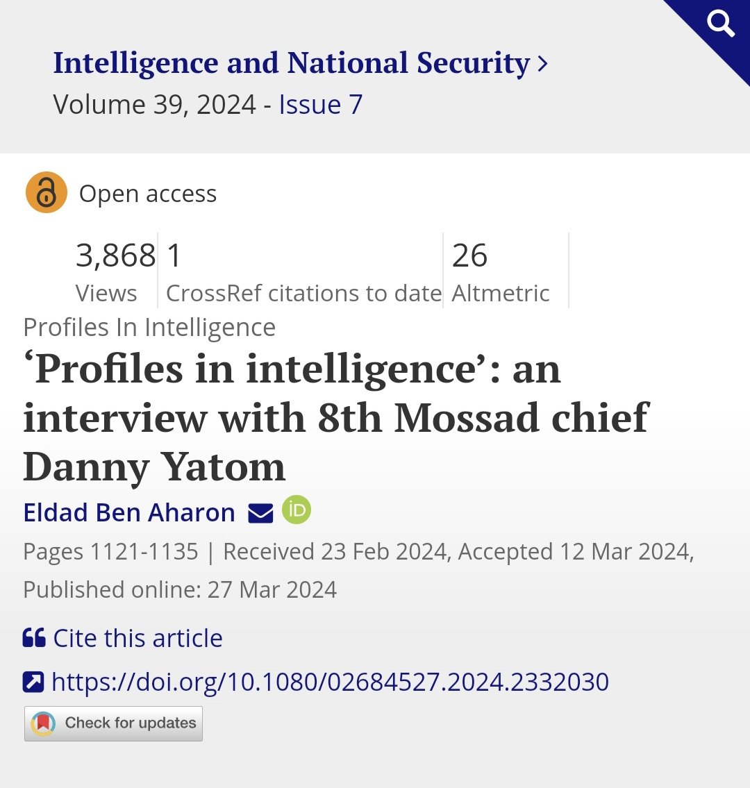 EldadBenAharon's tweet photo. 🚨 UPDATE: My article, ‘Profiles in Intelligence’: An Interview with 8th Mossad Chief Danny Yatom, is now officially assigned to the printed issue of @IntelNatSecJnl (Vol. 39, Issue 7)!

📰 Read it here (Open Access): 
https://t.co/13MSUnuTTA https://t.co/PnpQAaJJNs