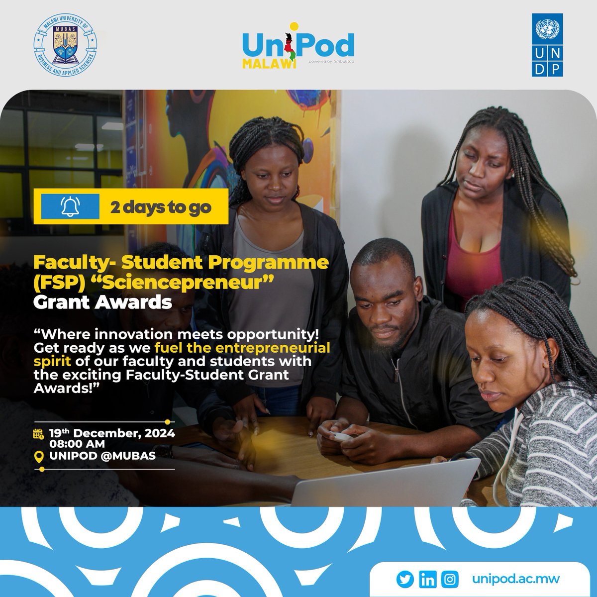 UnipodMalawi's tweet photo. 🚀 2 Days to Go! ⏳
🌟 Faculty-Student Programme (FSP) "Sciencepreneur" Grant Awards 🌟
📅 19th Dec 2024 | 08:00 AM
📍 UNIPOD @ MUBAS
#Innovation #Sciencepreneur #UNIPOD #MUBAS #FutureLeaders #GrantAwards #CountdownContinues
@UNDP @timbuktooAfrica @MalawiGovt https://t.co/Ajmxdi24Vr