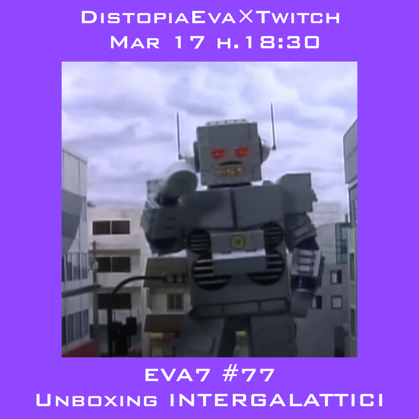 distopiaeva's tweet photo. Alle 18:30 di oggi tornerà su #Twitch il rotocalco di notizie e approfondimenti a tema Eva e co., l'inossidabile #EVA7; la puntata di oggi sarà dedicata all'unboxing di recenti acquisti INTERGALATTICI!
Inoltre, come sempre, parleremo di molto altro...
https://t.co/Ja54AAH0rU https://t.co/3hrxq8h9pC