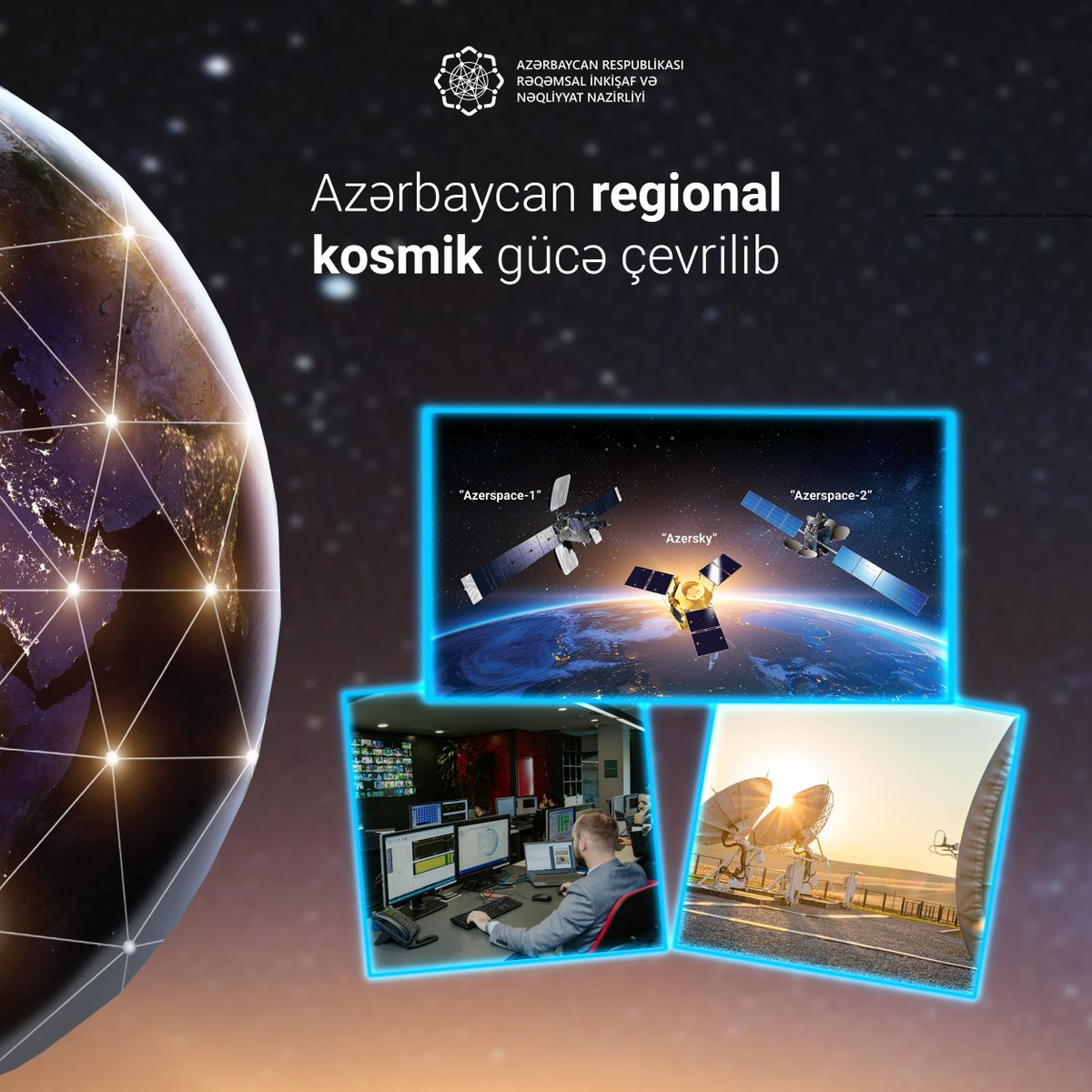 MDDTAzerbaijan's tweet image. #Telekommunikasiya və Yerin müşahidəsi sahələrində qabaqcıl #peyk xidmətləri və həlləri təqdim edirik.
 
Məqsədimiz Azərbaycanın milli #kosmik ekosisteminin gücləndirilməsinə töhfə vermək və ölkəmizin kosmik sahədə beynəlxalq nüfuzunu möhkəmləndirməkdir.
 
#RİNN #Azərkosmos