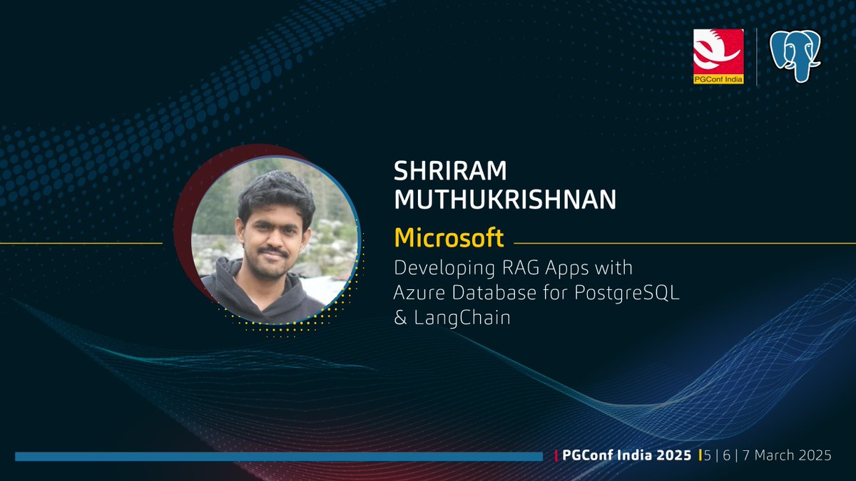 PGConfIndia's tweet photo. Want to develop RAG apps with #Azure #Database for #PostgreSQL? No sweat, Shriram Muthukrishnan from @Microsoft has you covered in this #training at #PGConf #India #2025. Register early, register now! https://t.co/9q87VeSfe0