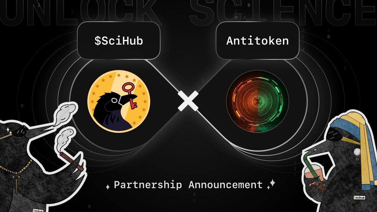 We’re excited to announce our partnership with Antitoken <a href="/antitokens/">Antitoken (q/acc)</a>! 🎉🎉🎉

Together, we strive to advance DeSci and make a lasting impact. Unlock science with $SciHub 🐦‍⬛🔑 and explore quantum-like tokenomics for DeSci with $ANTI &amp; $PRO.

#SciHub #Antitoken #DeSci
