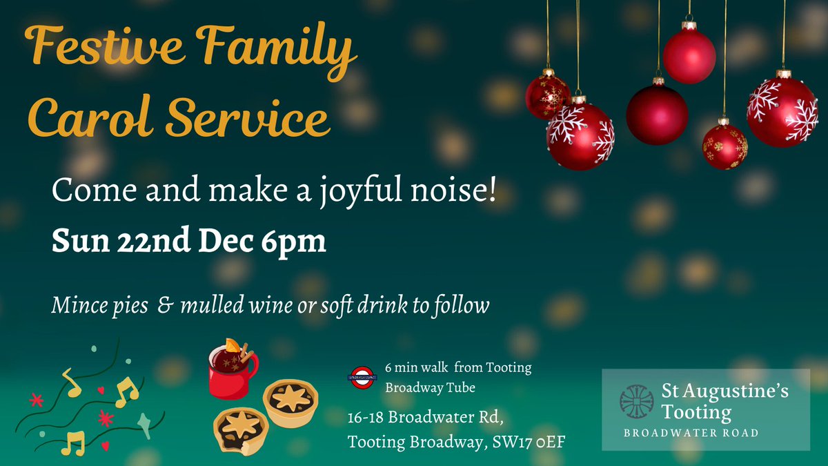 Festive Family Christmas Carols at St Augustine's Church, Tooting Broadway followed by Mince Pies and Mulled Wine or soft drinks.

Sunday 22nd December at 6pm.

Visitors, friends, toddlers and children all welcome. #Christmas