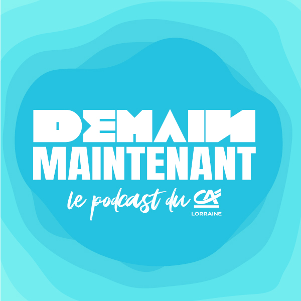 [NEW ]« Demain Maintenant » est un podcast dédié à la transition écologique initié par le Crédit Agricole de Lorraine. #DemainMaintenant #Podcast #CreditAgricoleLorraine