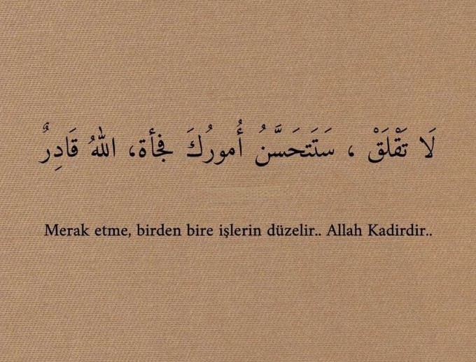 Allah’a güven.