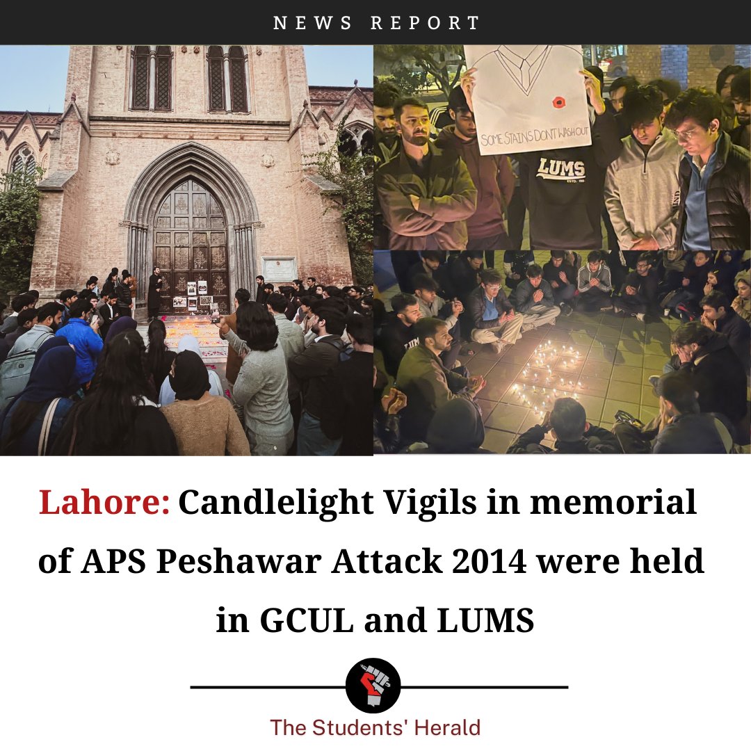 HeraldStudents's tweet photo. Lahore: The Student body of Government College University Lahore (GCUL) and Lahore University of Management Sciences (LUMS) organized candlelight vigils as memorials yesterday to commemorate the 10 years since the 2014 Army Public School terrorist attack (1/n) #APSPeshawarAttack https://t.co/jGsPwXa1jJ