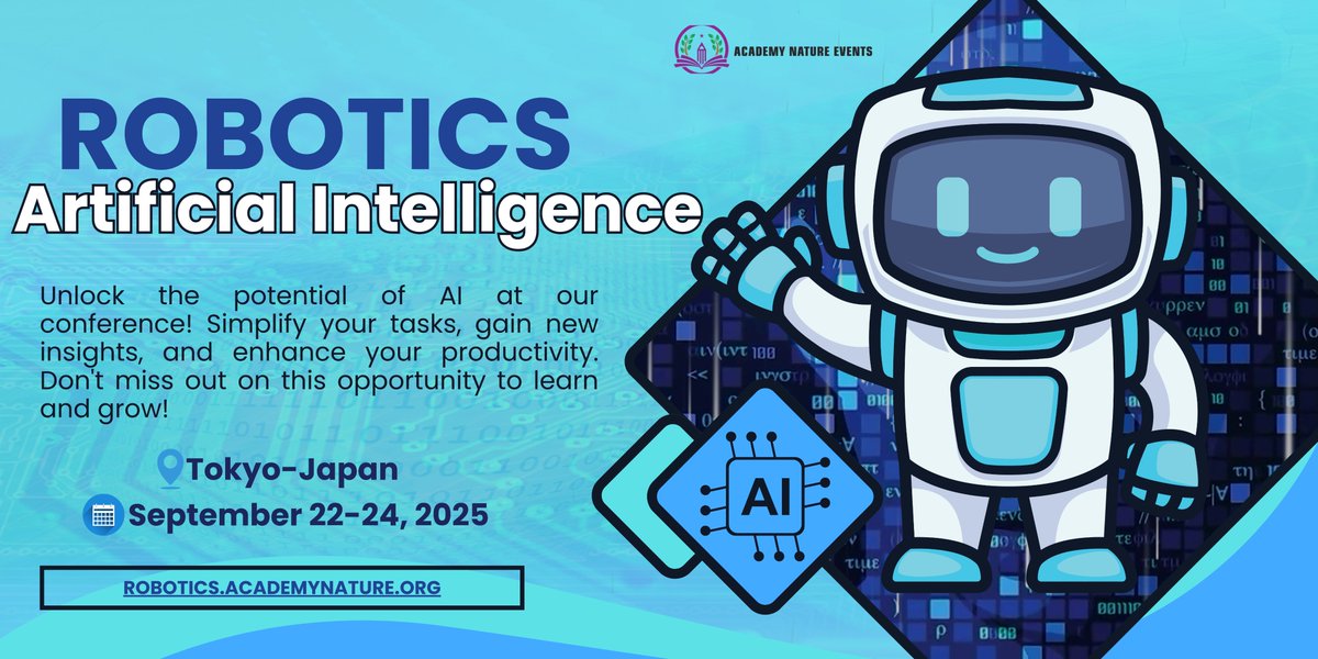 John_robotics's tweet image. 🌍Be where tech transforms lives! Join the ANE Robotics &amp;amp; AI Meet in Tokyo, Sep 22-24, 2025. Top innovators &amp;amp; groundbreaking ideas!
👉robotics.academynature.org
#Tech2025 #Innovation #ROBOTICS2025 #Robotics #ArtificalIntelligence #Machinelearning #AI #ANEROBOTICS2025