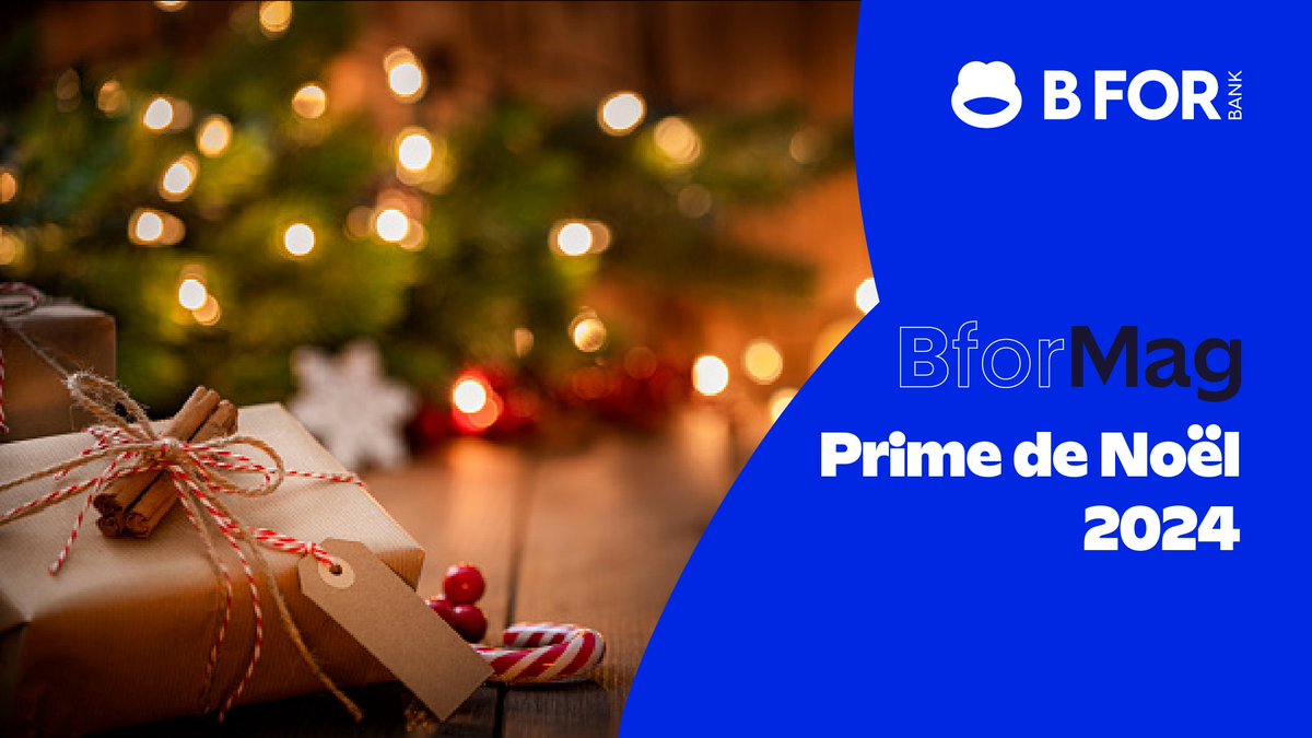 [#BforMag] 🎄 Prime de Noël 2024 : l'essentiel à savoir !

bforbank.com/blog/parlons-a…  

#BforBank #BforBetter #Prime #Noel