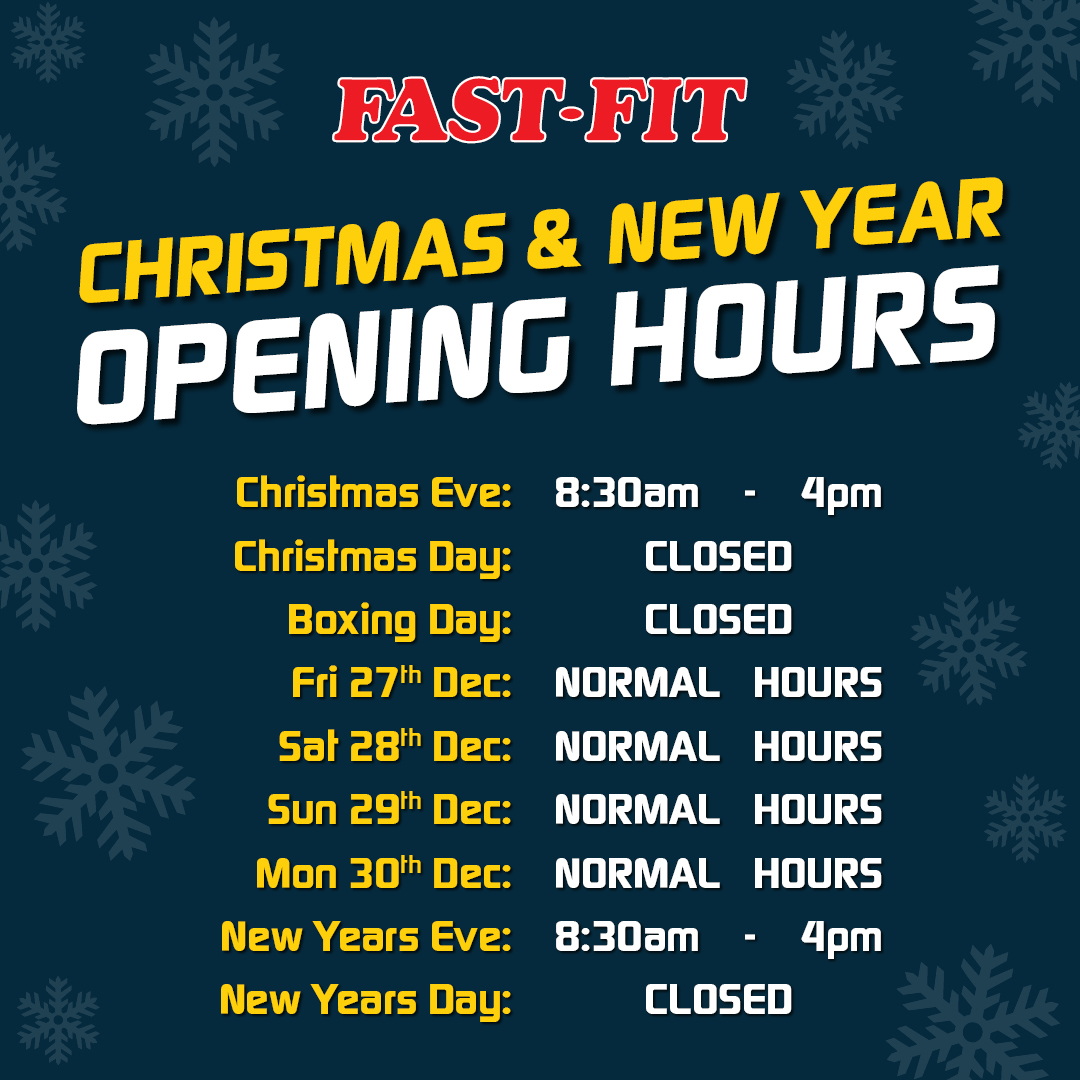 🎁 Christmas and New Year Opening Hours
All of our branches will be CLOSED Christmas Day, Boxing Day and New Years Day. On Christmas Eve and New Years Eve we will be open from 8:30am to 4pm.

All other days we will be open as normal: fast-fit.co.uk/branch-finder/