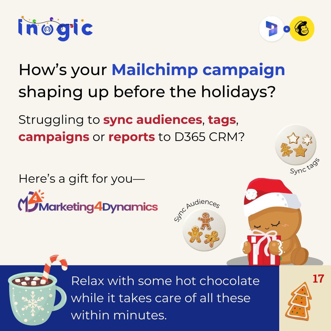 inogic's tweet image. #AdventWithInogic #advent #day17
🎄Boost your marketing &amp;amp; sales this holiday season! 🎅 Seamlessly integrate Mailchimp with Dynamics 365 CRM to streamline campaigns, sync data, and track performance.
#CRMIntegration #D365 #MailchimpSync #MarketingAutomation #SalesEnablement
