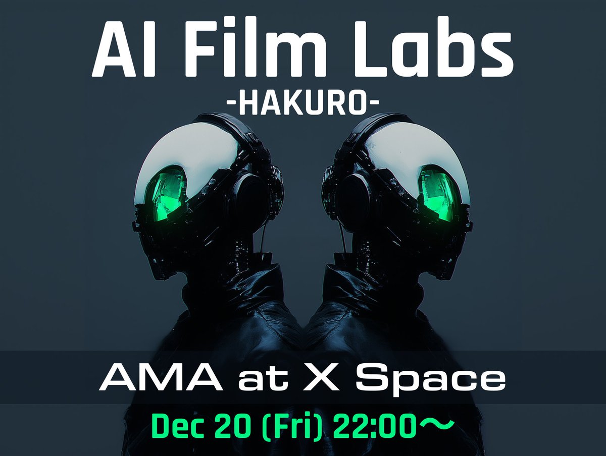 NextPunks_'s tweet image. 12/20(金)に久しぶりにXでスペースやります🎙️

新しく始動したHAKUROのラボプロジェクト🧪
生成AIを学び、研究・活用し、共にAI映画制作を目指す🚀

YuNoさんと対談です🥹🍀✨
ぜひお聞きください🍻

#HAKURO