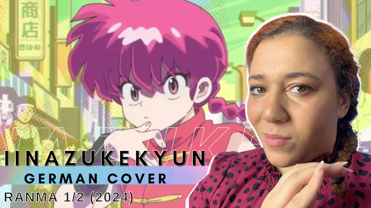 ChilaliYT's tweet photo. 🚨NEW COVER RELEASE 🚨 
Ranma 1/2 OP - Iinazukekyun auf Deutsch
Hier ist der Link: https://t.co/IIiAYBRGZb
Instrumental: @JKInstrumentals 
Mix: @naya_audio 
Wenn ihr es mögt, Liked und teilt doch bitte diesen Content! Dankeschön 😘 
#ranma #ranma2024 #cover #anime #animesong https://t.co/FWuFWN6VCF