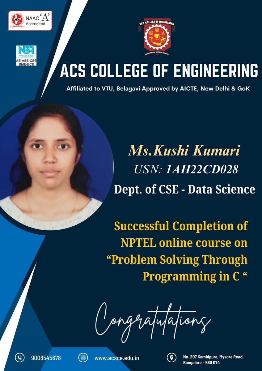 acscebangalore's tweet photo. 🎓 Kudos to Ms. Kushi Kumari (1AH22CD028) from #ACSCE #CSE-DS for completing the #NPTEL course "Problem Solving Through Programming in C." 🎉

Your dedication to learning is inspiring! 🚀 Wishing you continued success in your journey.

#ProgrammingInC #StudentAchievement https://t.co/TGAw7lRDmg