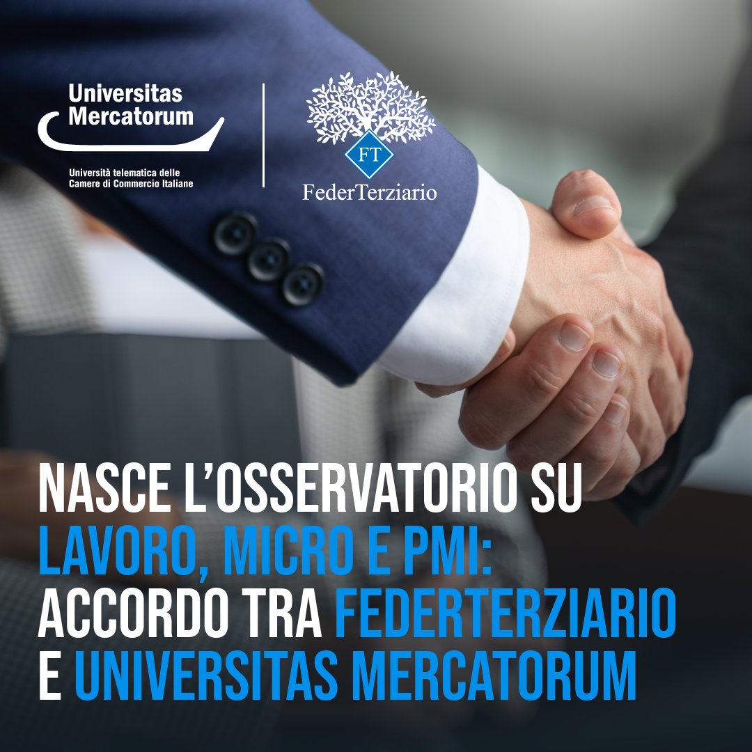 Nasce l’Osservatorio sulle dinamiche sociali e giuridiche riguardanti il mercato del lavoro e le micro e le PMI, grazie a un accordo tra FederTerziario e Universitas Mercatorum.

🗞️ Leggi la notizia sul sito #UniMercatorum
bit.ly/nasce-osservat…