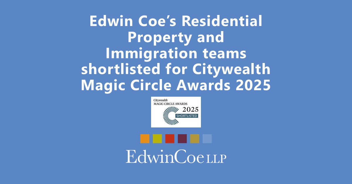 Congratulations to our Residential Property and Immigration teams, which have been shortlisted for the Citywealth Magic Circle Awards 2025. 

If you would like to vote for Edwin Coe’s Residential Property and Immigration teams, please follow this link: 

citywealthmag.com/magic-circle-a…