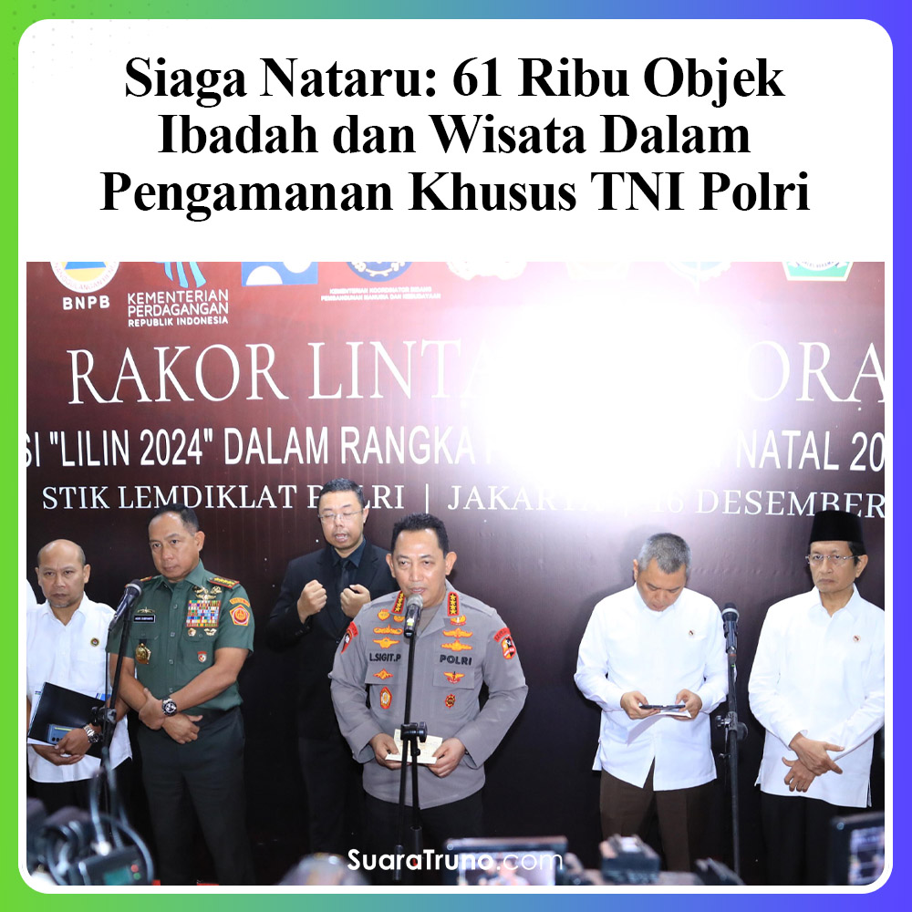 Suaratrunoofc's tweet image. Siaga Nataru 2024/2025: TNI-Polri amankan 61 ribu objek vital, dari tempat ibadah hingga wisata. Wujudkan liburan aman &amp;amp; damai dengan tertib dan toleransi. #SiagaNataru #TNIPolri #LiburanAman
