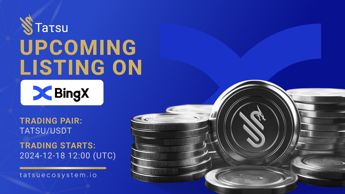 Taτsu's Second CEX Listing on BingX: A Milestone Achievement!

We are excited to announce that the moment has arrived to reveal our upcoming second CEX listing: $TATSU will be listed on <a href="/BingXOfficial/">BingX</a>! This was anticipated by some of our community members during our recent