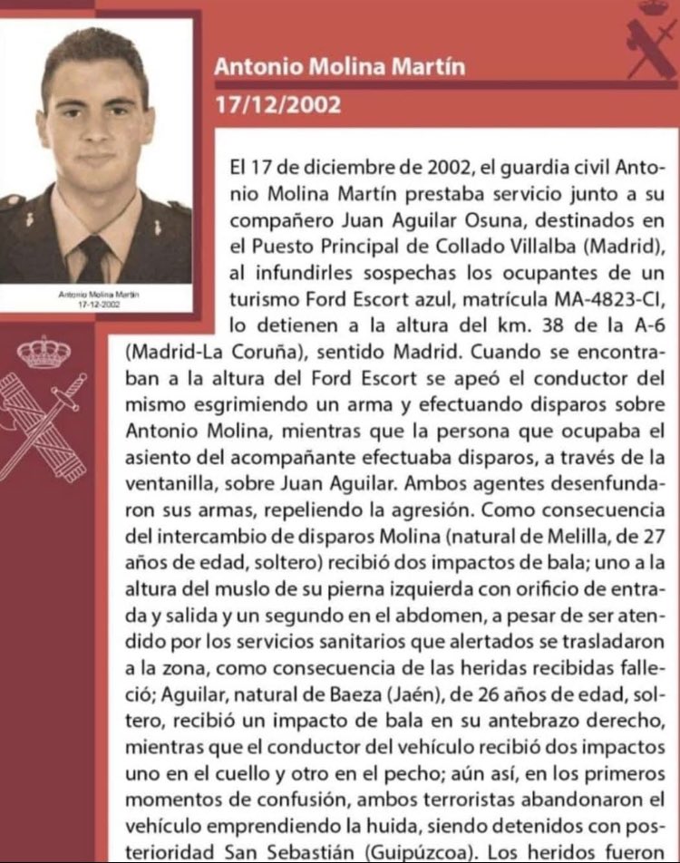 Hoy se cumplen 22 años q el melillense y Agente <a href="/guardiacivil/">Guardia Civil</a> ANTONIO MOLINA MARTÍN fue asesinado por ETA en Collado Villalba,17 diciembre 2002. Fue disparado por un etarra que llevaba 130 kilos de explosivos en un coche para atentados.Gracias a él se salvaron muchas vidas. D.E.P
