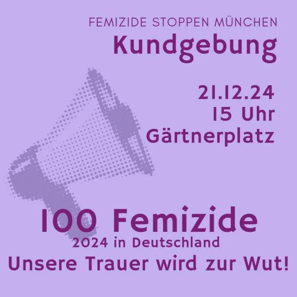 Am Samstag, den 21.12.24 gehen wir um 15 Uhr am Gärtnerplatz demonstrieren. #femizidestoppen