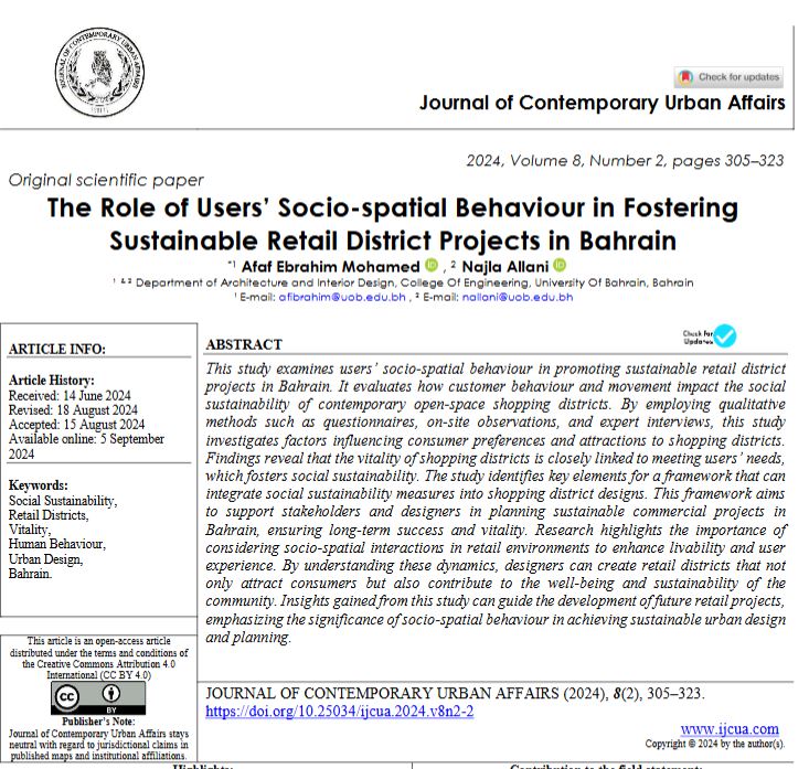 The Role of Users’ Socio-spatial Behaviour in Fostering Sustainable Retail District Projects in Bahrain
DOI: doi.org/10.25034/ijcua…
Afaf Ebrahim Mohamed, Najla Allani