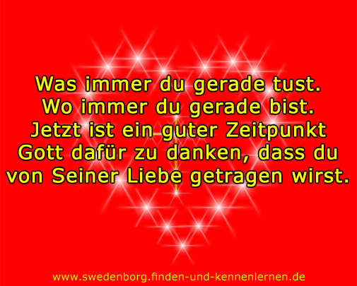 Swedenborg24's tweet photo. Was immer du gerade tust. Wo immer du gerade bist. Jetzt ist ein guter Zeitpunkt Gott dafür zu danken, dass du von Seiner Liebe getragen wirst.

https://t.co/Buag4RAOIF
https://t.co/EryurLMwUl
#jesus #swedenborg #bibel #bible #gott #god #glaube #kirche #liebe #love https://t.co/fkUiZHHAxe