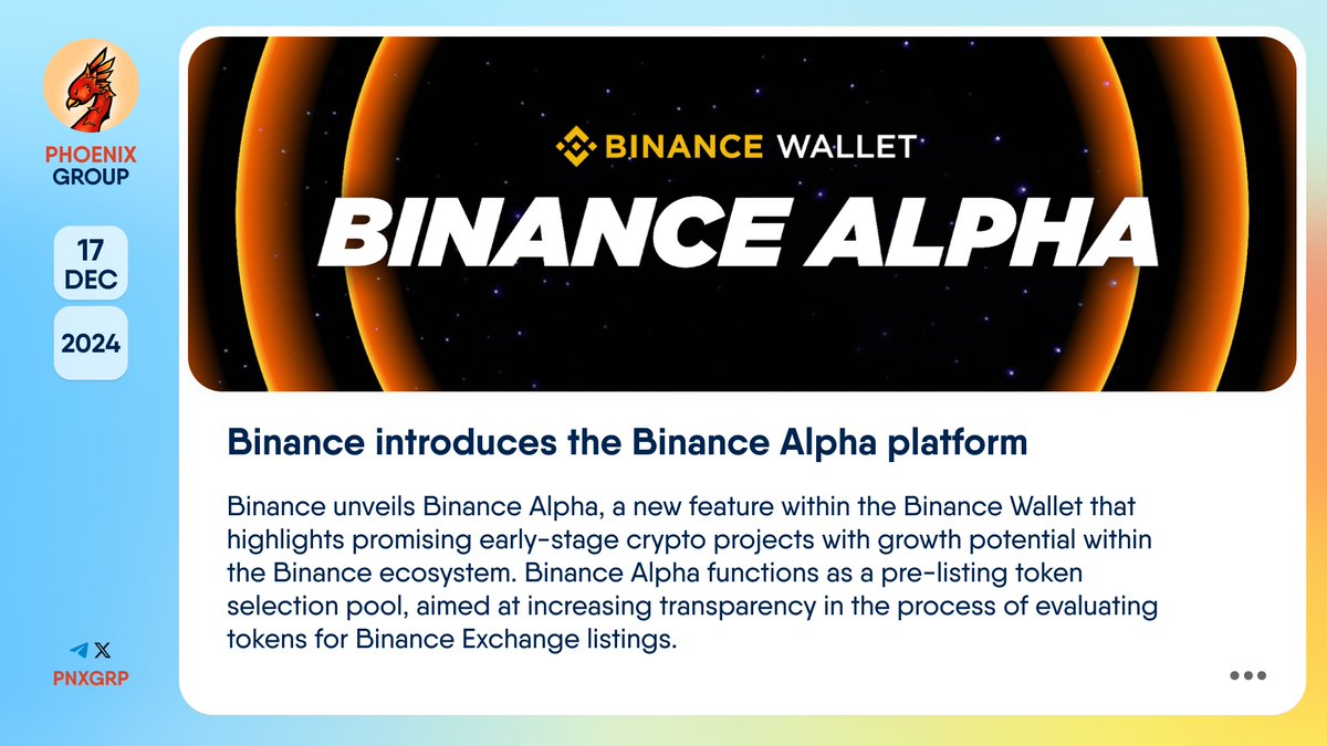🔥 @Binance introduces the Binance Alpha platform #Binance unveils  #BinanceAlpha, a new feature within the #BinanceWallet that highlights  promising early-stage crypto projects with growth potential within the  Binance ecosystem. Binance Alpha functions