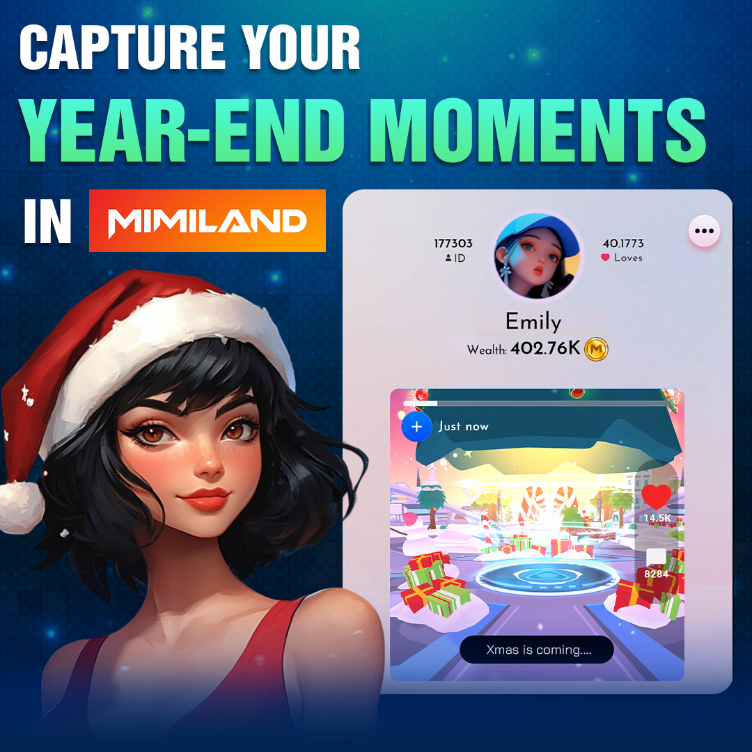 ✨ Capture Your Year-End Moments in Mimiland!

The year is wrapping up, but the memories are just beginning. Use the Moments feature to:

📸 Record your adventures, wins, and laughs.
🎉 Share your favorite Mimiland experiences with friends.
🌟 Create a digital scrapbook of 2024’s