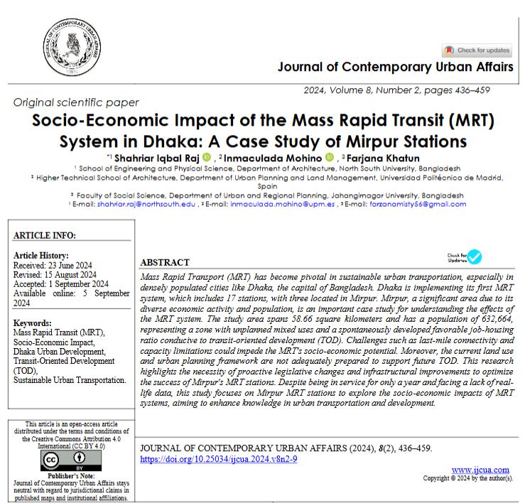 Socio-Economic Impact of the Mass Rapid Transit (MRT) System in Dhaka: A Case Study of Mirpur Stations
DOI: doi.org/10.25034/ijcua…
Shahriar Iqbal Raj, Inmaculada Mohino, Farjana Khatun