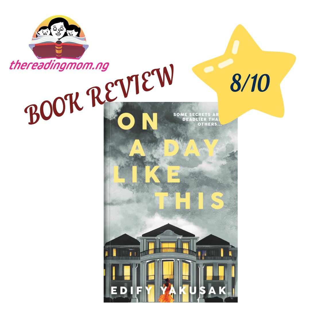 Blessing Okwuofu (@thereadingmomng) on Twitter photo 📚 Book Review: On A Day Like This by Edify Yakusak <a href="/edify_yakusak/">Edify Yakusak</a>
📚 Genre: Thriller
📚 My Review:
Interesting suspenseful read, with well-timed reveals and twists.
📚 My Rating: 8/10
📚 Available: @masobebooksng, other bookstores
#TheReadingMom #bookreview 📚 Book Review: On A Day Like This by Edify Yakusak <a href="/edify_yakusak/">Edify Yakusak</a>
📚 Genre: Thriller
📚 My Review:
Interesting suspenseful read, with well-timed reveals and twists.
📚 My Rating: 8/10
📚 Available: @masobebooksng, other bookstores
#TheReadingMom #bookreview