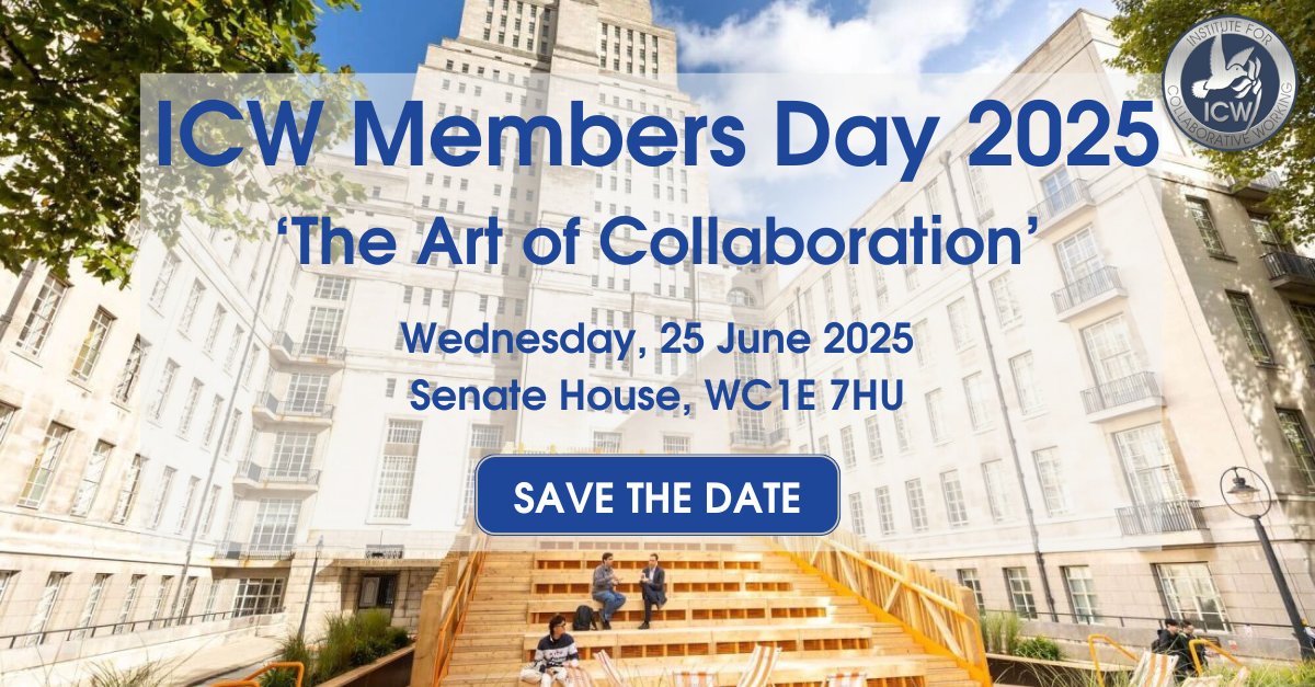 The Institute for Collaborative Working (ICW) (@icw_uk) on Twitter photo 📢Save the date!
We’re thrilled to announce that #ICW annual Members' Day will be held on the 25th of June 2025 at the iconic Senate House in Bloomsbury, London.
Further details coming soon👉🏼instituteforcollaborativeworking.com/event-5982028
Not a member yet? Contact us at enquiries@icw.uk.com 📢Save the date!
We’re thrilled to announce that #ICW annual Members' Day will be held on the 25th of June 2025 at the iconic Senate House in Bloomsbury, London.
Further details coming soon👉🏼instituteforcollaborativeworking.com/event-5982028
Not a member yet? Contact us at enquiries@icw.uk.com