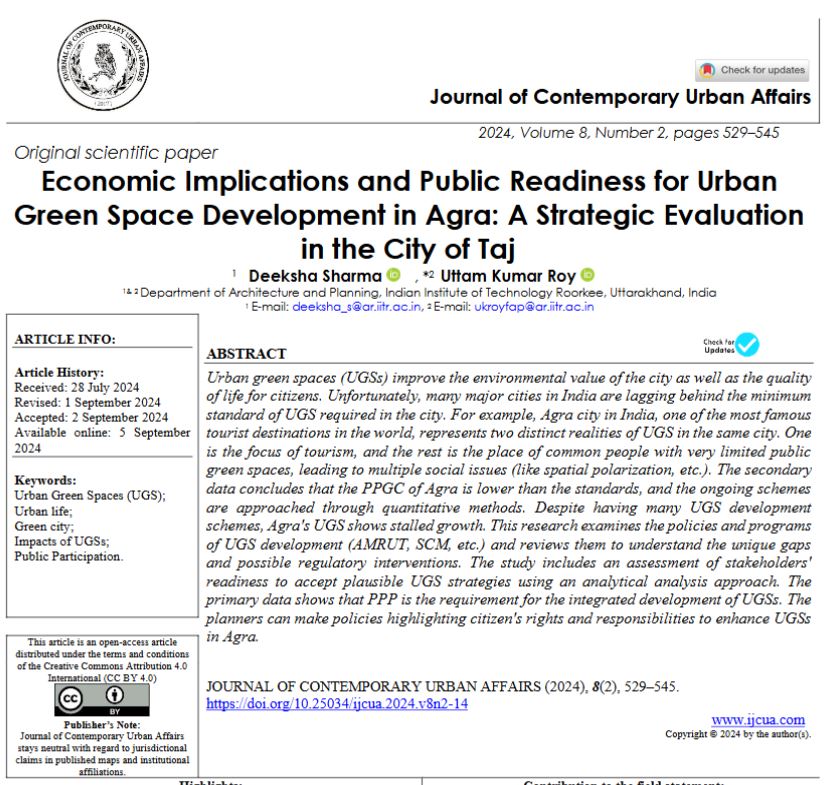 Economic Implications and Public Readiness for Urban Green Space Development in Agra: A Strategic Evaluation in the City of Taj
DOI: doi.org/10.25034/ijcua…
Uttam Kumar Roy, Deeksha Sharma