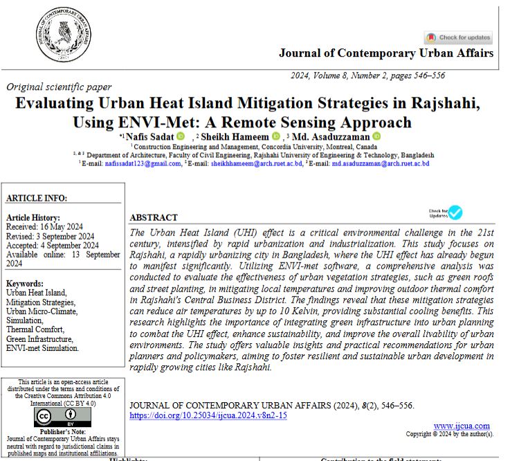 Evaluating Urban Heat Island Mitigation Strategies in Rajshahi, Using ENVI-Met: A Remote Sensing Approach
DOI: doi.org/10.25034/ijcua…
Nafis Sadat, Hameem Sheikh, Md Asaduzzaman
