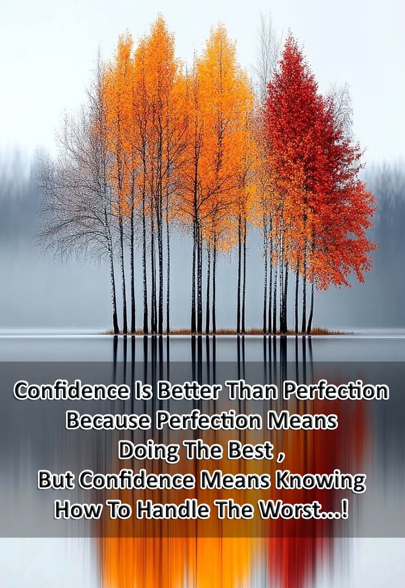 charlivlb's tweet photo. Confidence Is Better Than Perfection Because Perfection Means Doing The Best , But Confidence Means Knowing How To Handle The Worst...!
#quote #quotes #life #lifequotes #lifestyle #confidence #perfect #perfection #perfectquote #confidencequotes https://t.co/1G6kdOEaSx