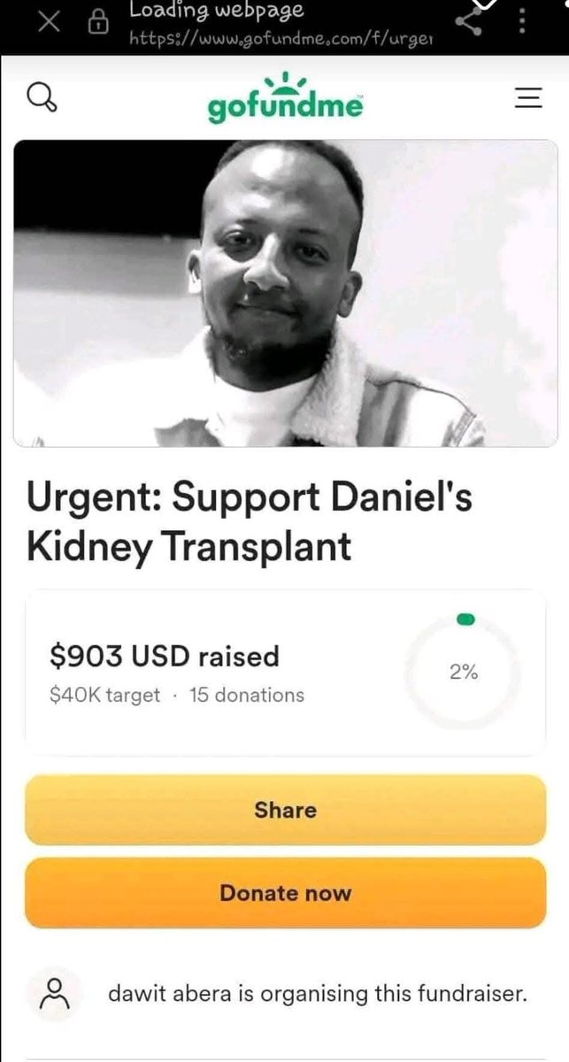 PLEASE HELP A BROTHER OUT🙌
=======================

Gofundme gofundme.com/f/urgent-suppo… -daniels-kidney-transplant Name:Daniel Basazinew CBE: 1000259462774 Telebirr: 0941219026(zinash) Zemen Bank: 1091410061152012