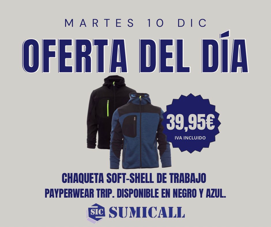Sumicall's tweet photo. 𝐎𝐅𝐄𝐑𝐓𝐀 𝐃𝐄𝐋 𝐃𝐈́𝐀 |SUMICALL| 
𝐌𝐚𝐫𝐭𝐞𝐬 𝟏𝟎 𝐝𝐞 𝐝𝐢𝐜𝐢𝐞𝐦𝐛𝐫𝐞 𝐝𝐞 𝟐𝟎𝟐𝟒

𝐂𝐡𝐚𝐪𝐮𝐞𝐭𝐚 𝐒𝐨𝐟𝐭-𝐬𝐡𝐞𝐥𝐥 𝐏𝐚𝐲𝐩𝐞𝐫𝐰𝐞𝐚𝐫 𝐓𝐫𝐢𝐩
 
𝙊𝙛𝙚𝙧𝙩𝙖: ¡39,95€! IVA incluido. https://t.co/Rh24lJ767z