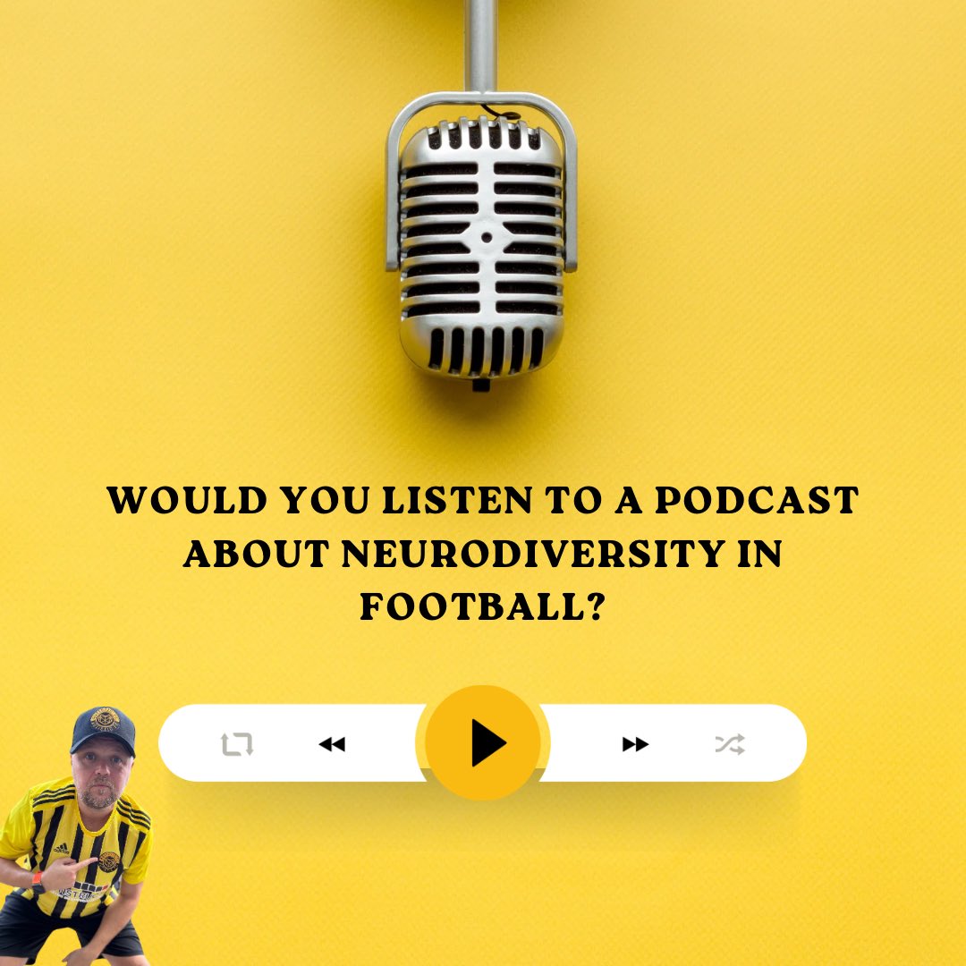Question, would you listen to a podcast about neurodiversity in football where the focus is on neurodiverse players and their stories within the game? #podcast #feedback #footballforall