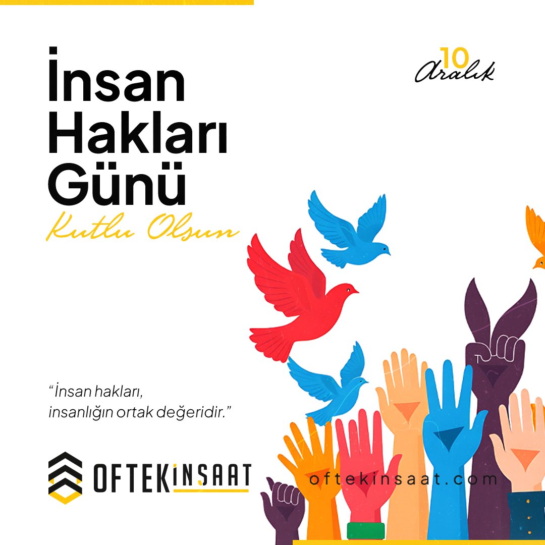 OftekInsaat's tweet photo. İnsan hakları, insanlığın ortak değeridir.İnsan Hakları Günü Kutlu Olsun!#oftek #oftekinşaat #İnsanHaklarıGünü https://t.co/8cd2AYzVAR