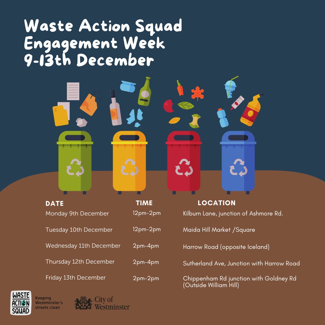 The Waste Action Squad is in your neighbourhood today🚯

📅 Tuesday 10 December.
🕛 12pm to 2pm
📍 Maida Hill Market

We want to hear your thoughts on our waste and recycling services. We're here to help with any waste issues you may have in your neighbourhood.

More info: