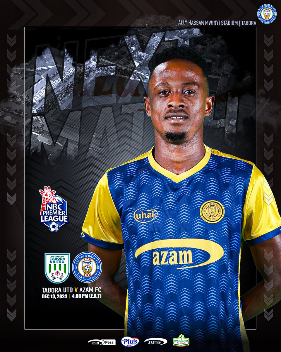 azamfc's tweet photo. #NextMatch Tutakua ugenini kwenye mchezo ujao wa Ligi Kuu ya NBC, tukiivaa Tabora United Ijumaa hii ya Desemba 13, 2024, utakaofanyika Uwanja wa Ally Hassan Mwinyi saa 10.00 jioni.

#weareazamfc #timuborabidhaabora https://t.co/oCniEXObIa