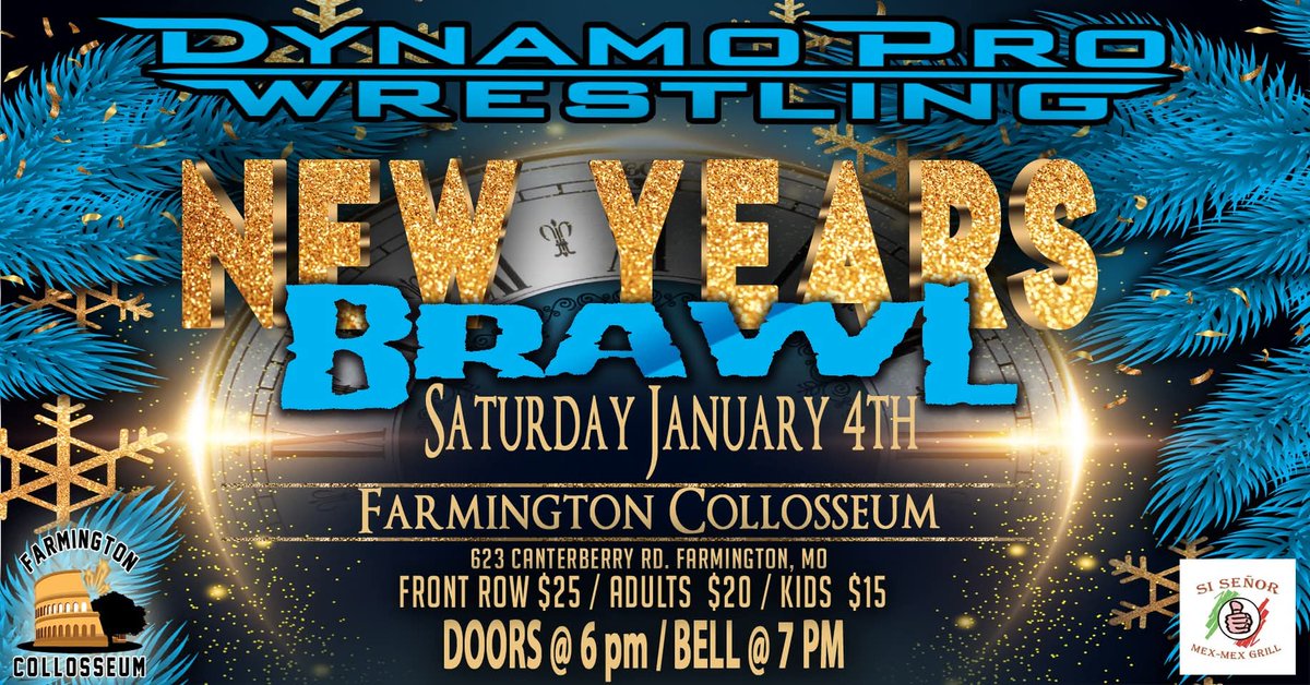 Saturday, January 4th, DPW returns to the Farmington Collosseum in Farmington Mo.
Doors open @ 6pm
First Bell @ 7pm