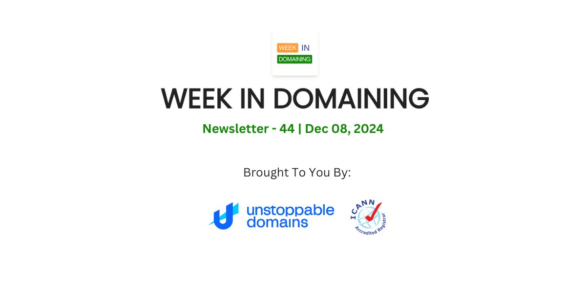 DNGuide_in's tweet photo. Newsletter #44 of 'WEEK IN DOMAINING' is live! 🎉 Stay updated with the latest domain insights, trends, and news.

Don’t miss out https://t.co/kuZQn9YxNR

subscribe at https://t.co/TVSaFFVLOc.
Brought to you by @unstoppableweb
#Newsletter44 #DomainNews #weekindomaining https://t.co/ggDPuYDt3d