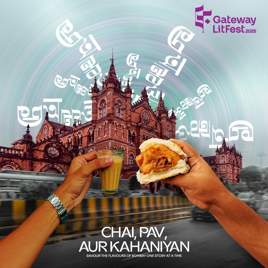 gatewaylitfest's tweet photo. Every corner of Bombay has a story and every story has a flavour, just like our beloved chai and pav. Join us at The #GatewayLiteratureFestival on 28th February and 1st March 2025, as we serve up tales that capture the city's essence, one sip, one bite and one story at a time. https://t.co/ZSZ0sBoLle