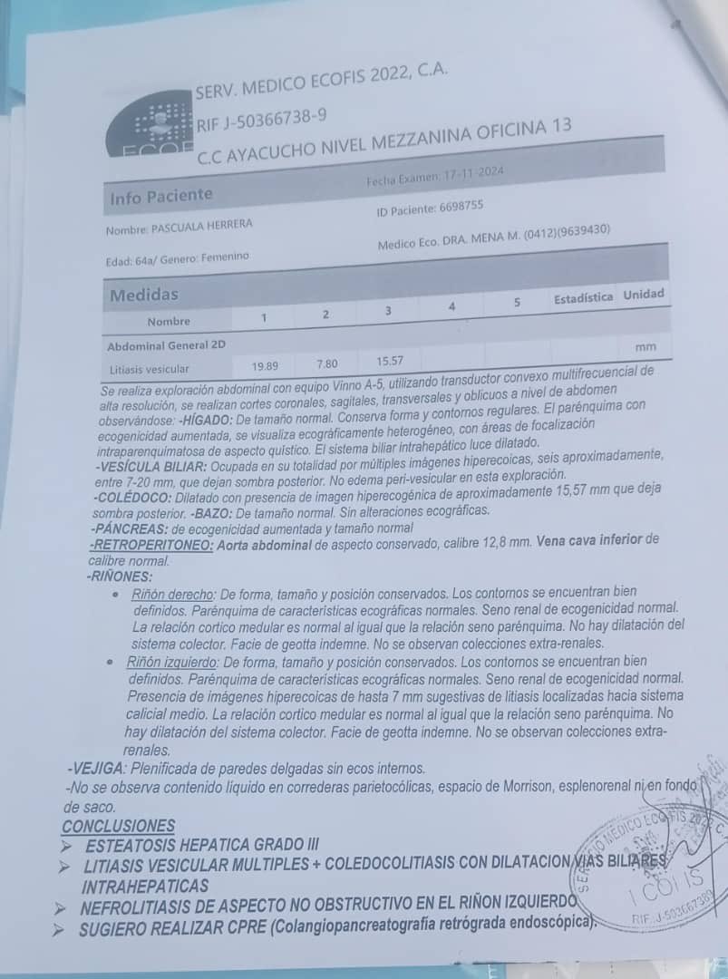 AlexaGomezDos's tweet image. Buenas noches. La señora Pascuala Herrera, tiene 64 años, es paciente con diabetes tipo2 y presenta cálculos en el conducto biliar . Debe realizarse una CPRE y dicho estudio tiene un costo de $1500 en la cruz Roja. Lamentablemente no cuenta con los recursos y su familia nos envía…