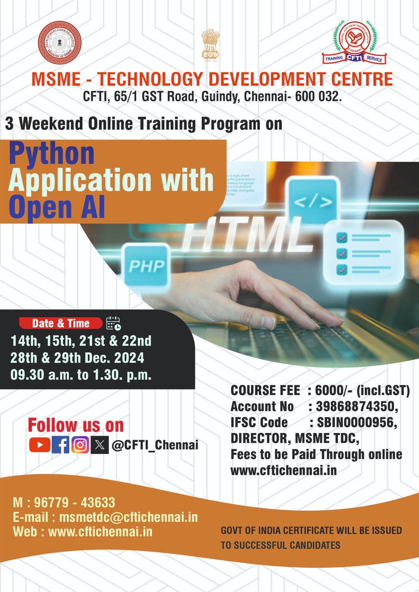 CFTI_Chennai's tweet image. Government Certified Professional Course on Python Applications with OpenAI!    

Date - Dec 14, 14, 21, 22, 28 &amp;amp; 29 2024, Time - 9:30 AM to 1:30 PM.  For more details: 9677943633    

#PythonTraining #OpenAI #ProfessionalDevelopment #OnlineCourse #MSME #CFTI