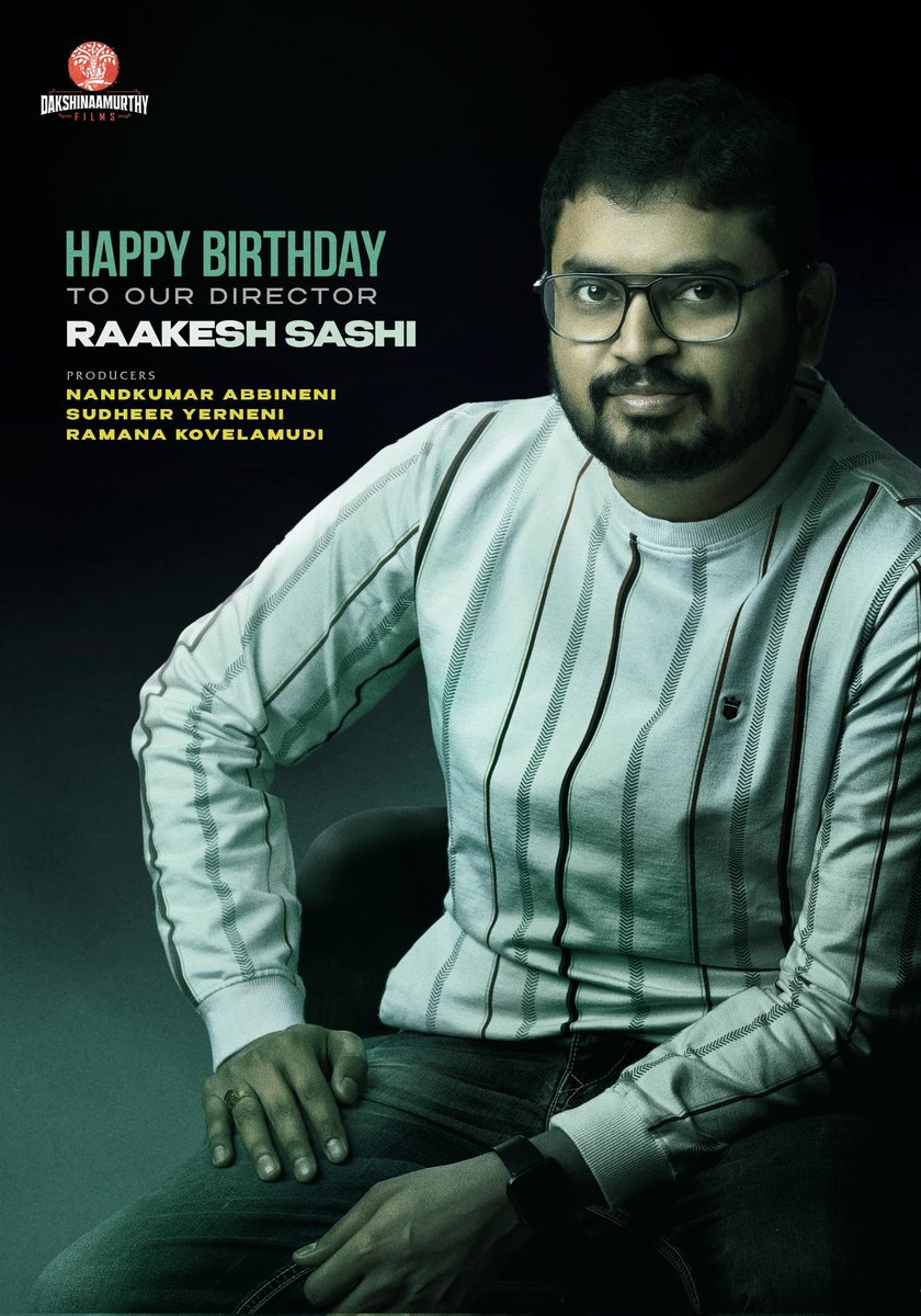 Wishing a very Happy Birthday to our captain, Director <a href="/RaakeshSashi/">Raakesh Sashi</a> 🎉❤️ 

Team <a href="/Dmfoffl/">Dakshinaamurthy Films</a>, Production No. 1, is proud to be part of your journey🤗

Cheers to more brilliance &amp; success ahead 🥂

#HBDRaakeshSashi

#AchuRajamani <a href="/Nandu_Abbineni/">Nandkumar Abbineni</a> <a href="/yerneni/">Yerneni</a> <a href="/RamanaKovelamud/">Ramana Kovelamudi</a>