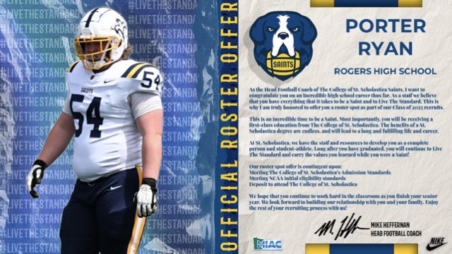 Porter Ryan (@porterjryan) on Twitter photo I’m so grateful to receive my first official offer from St. Scholastica! <a href="/CoachBremer/">Matt Bremer</a> <a href="/StScholastica/">St. Scholastica</a> <a href="/Coach_Heffernan/">Mike Heffernan</a> I’m so grateful to receive my first official offer from St. Scholastica! <a href="/CoachBremer/">Matt Bremer</a> <a href="/StScholastica/">St. Scholastica</a> <a href="/Coach_Heffernan/">Mike Heffernan</a>
